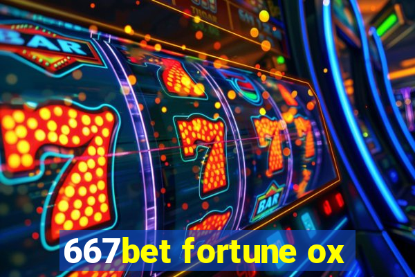 667bet fortune ox